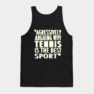 Tennis forehand backhand saying stop ball serve Tank Top